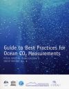 Guide to Best Practices for Ocean CO2 Measurements